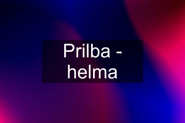 Prilba - helma