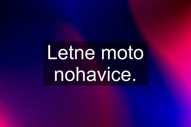 Letne moto nohavice.