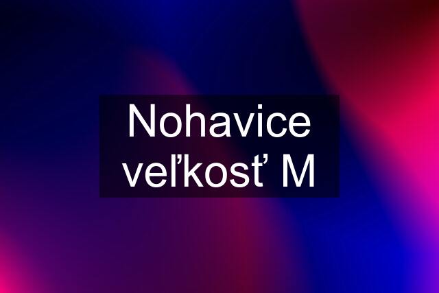 Nohavice veľkosť M