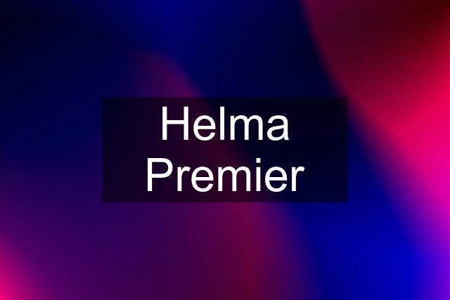 Helma Premier