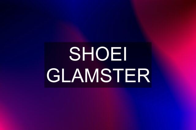 SHOEI GLAMSTER