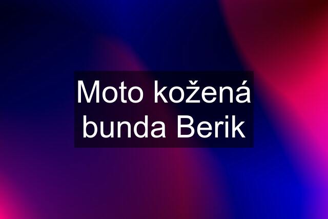 Moto kožená bunda Berik