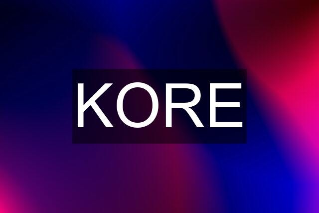 KORE