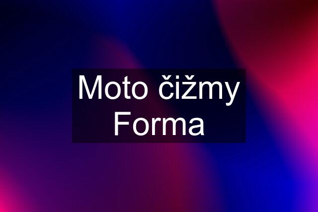 Moto čižmy Forma