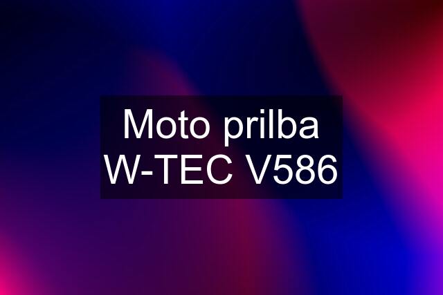 Moto prilba W-TEC V586