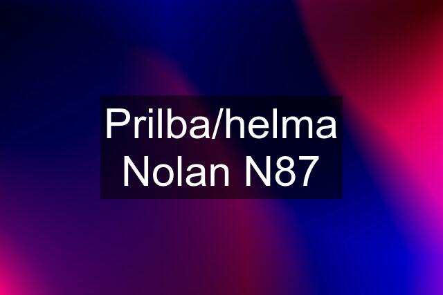 Prilba/helma Nolan N87