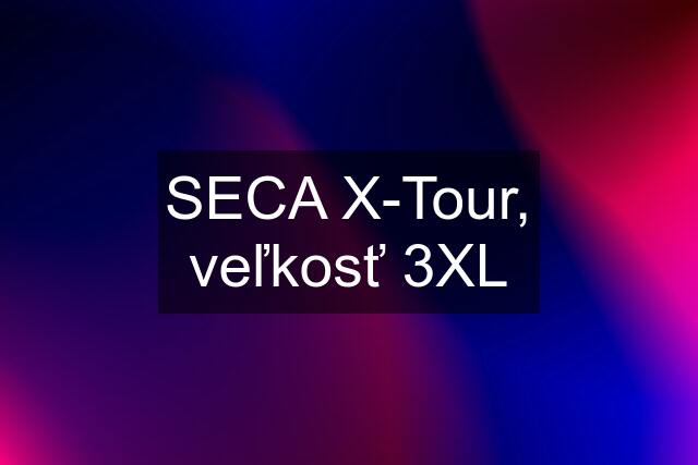 SECA X-Tour, veľkosť 3XL