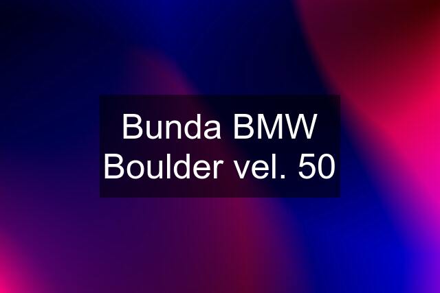 Bunda BMW Boulder vel. 50