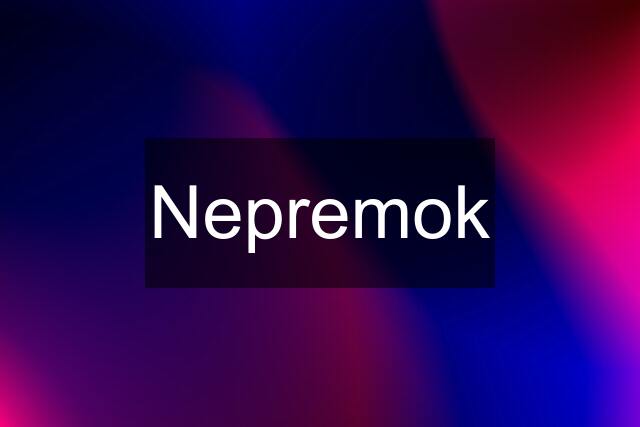 Nepremok