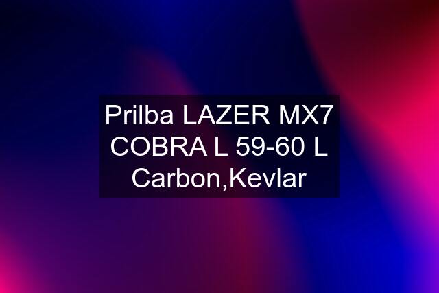 Prilba LAZER MX7 COBRA L 59-60 L Carbon,Kevlar