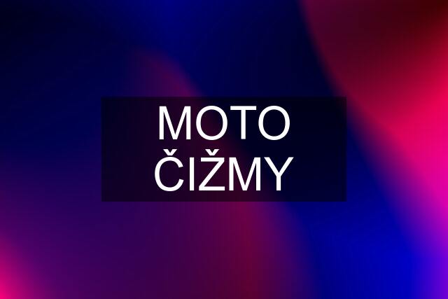 MOTO ČIŽMY