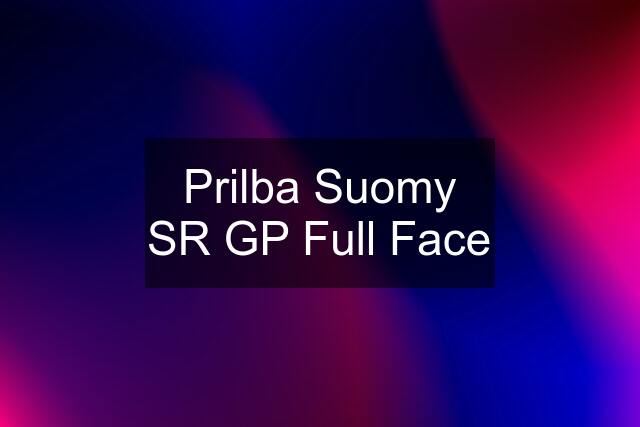 Prilba Suomy SR GP Full Face