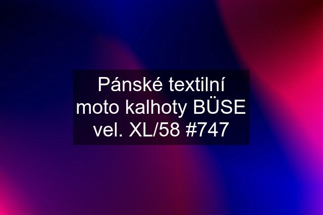 Pánské textilní moto kalhoty BÜSE vel. XL/58 #747