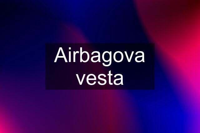 Airbagova vesta