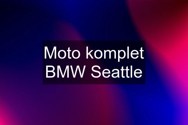 Moto komplet BMW Seattle