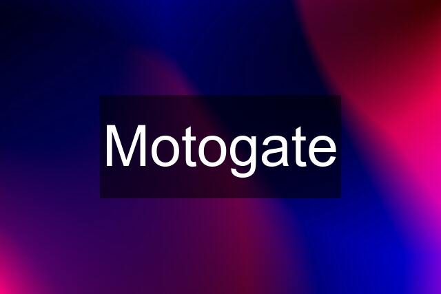 Motogate