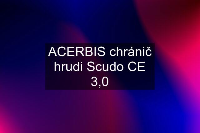 ACERBIS chránič hrudi Scudo CE 3,0