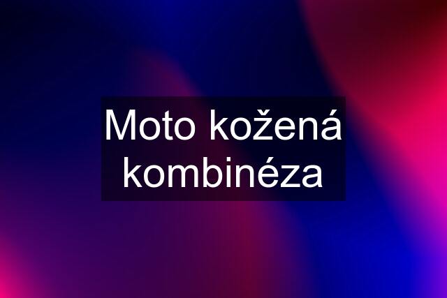 Moto kožená kombinéza