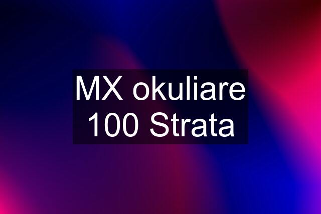 MX okuliare 100 % Strata