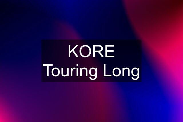 KORE Touring Long