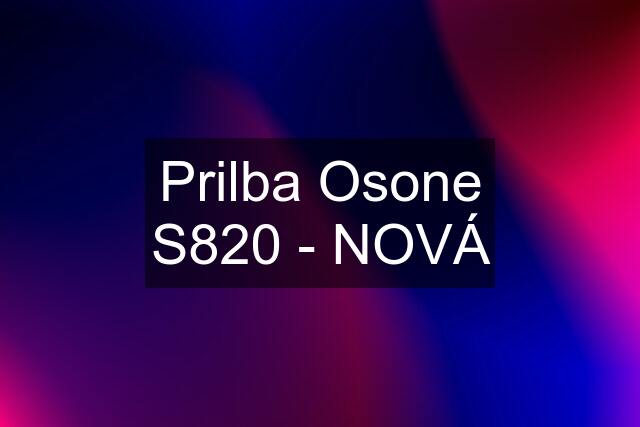 Prilba Osone S820 - NOVÁ