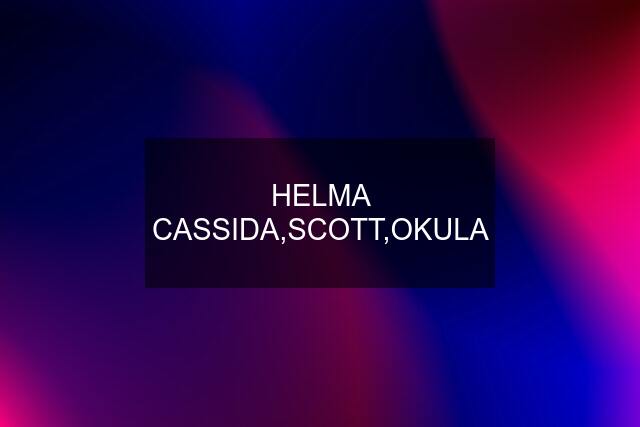 HELMA CASSIDA,SCOTT,OKULA