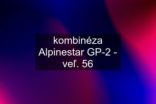 kombinéza Alpinestar GP-2 - veľ. 56