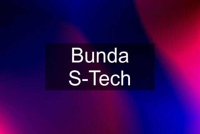 Bunda S-Tech