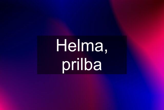 Helma, prilba