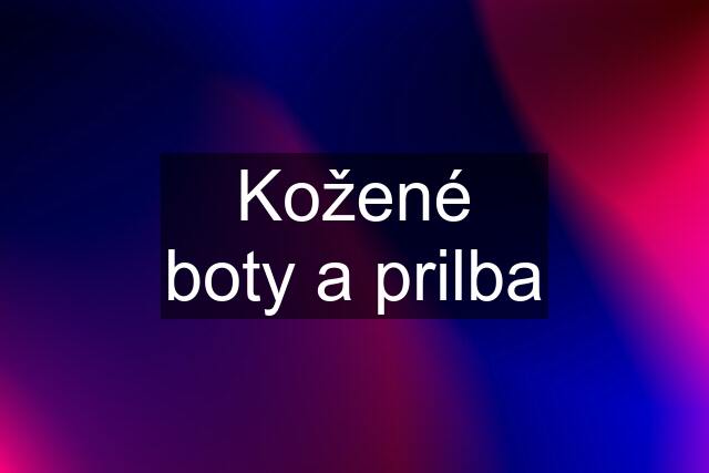 Kožené boty a prilba