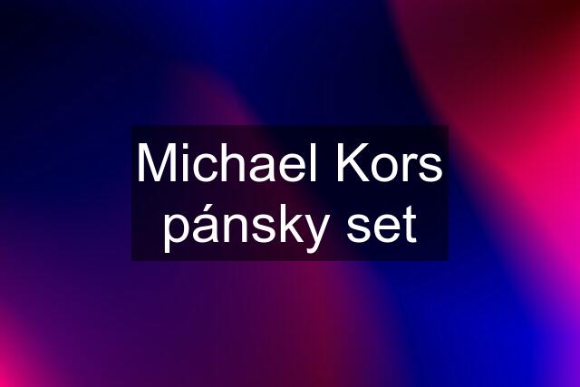 Michael Kors pánsky set