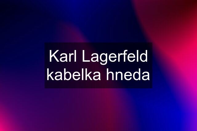 Karl Lagerfeld kabelka hneda
