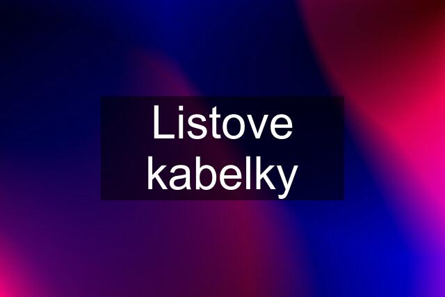 Listove kabelky