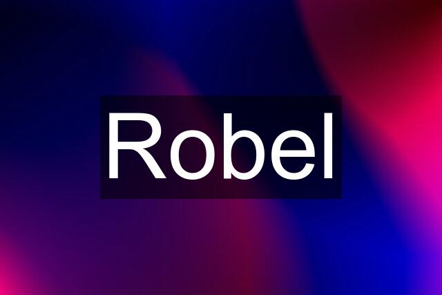 Robel