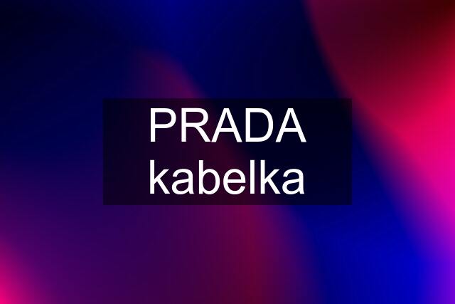 PRADA kabelka