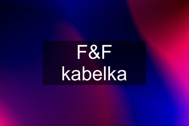 F&F kabelka