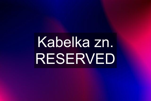 Kabelka zn. RESERVED