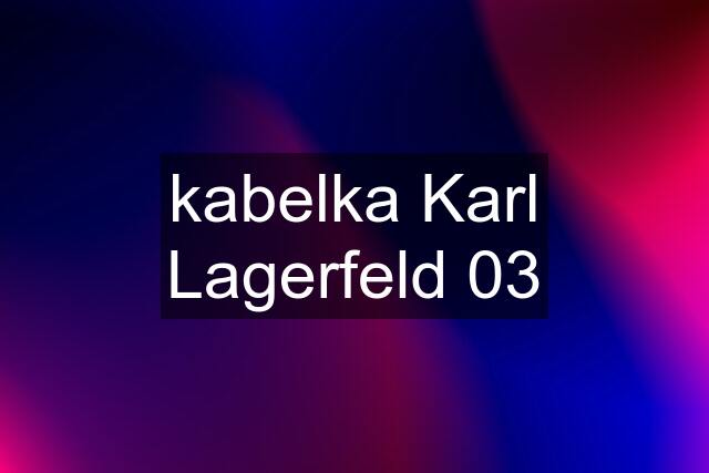 kabelka Karl Lagerfeld 03