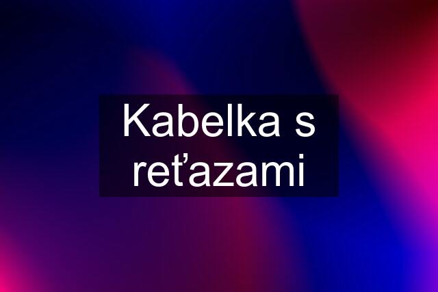 Kabelka s reťazami