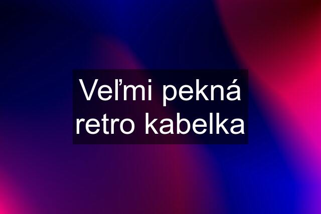 Veľmi pekná retro kabelka