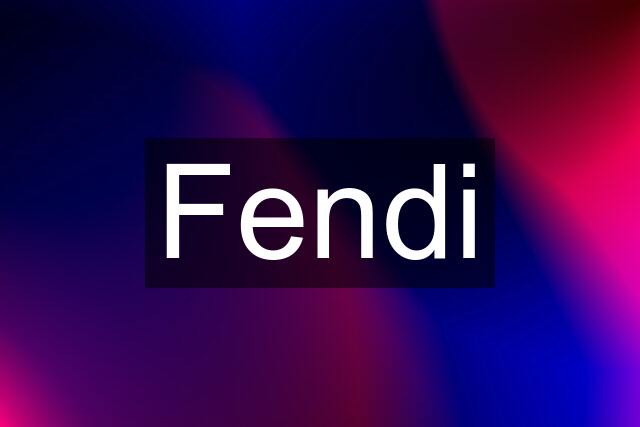 Fendi