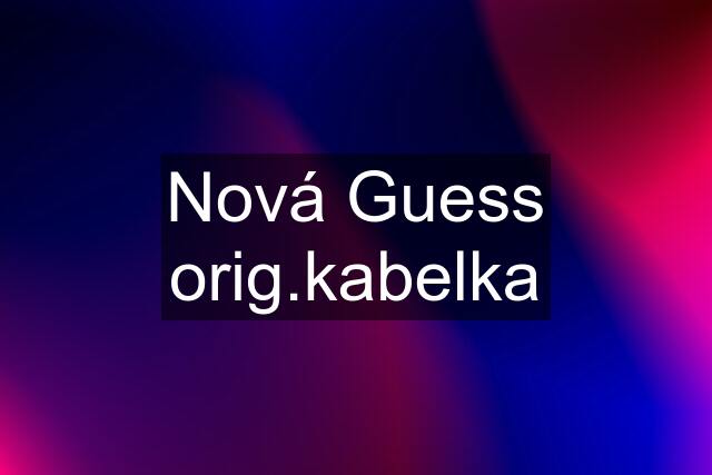 Nová Guess orig.kabelka