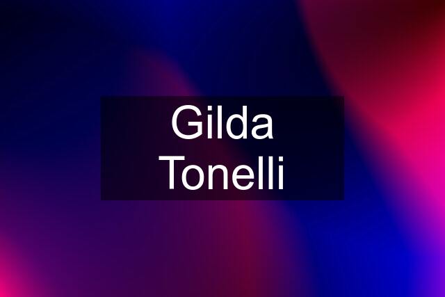 Gilda Tonelli