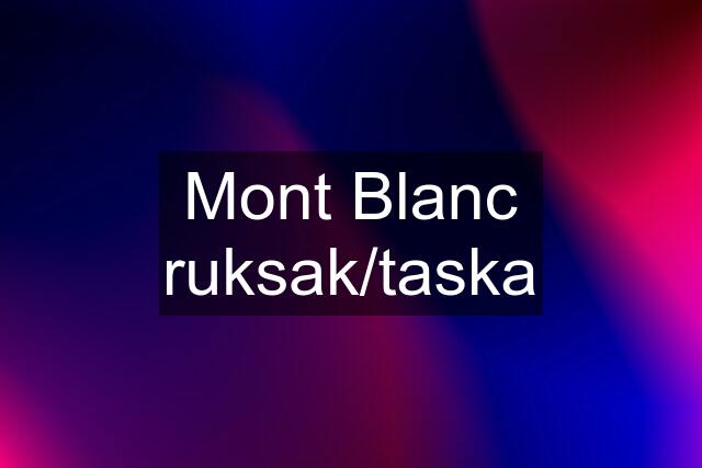 Mont Blanc ruksak/taska