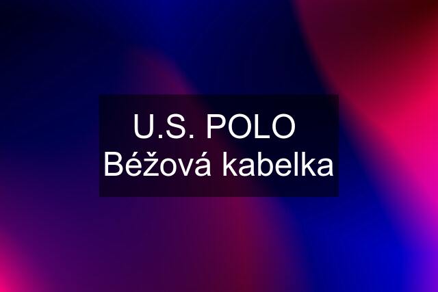 U.S. POLO  Béžová kabelka