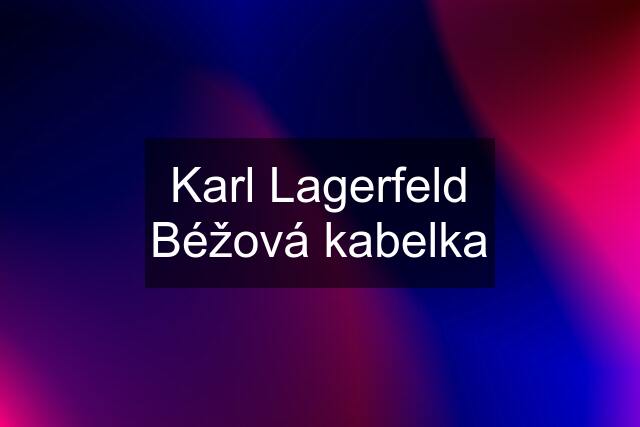 Karl Lagerfeld Béžová kabelka