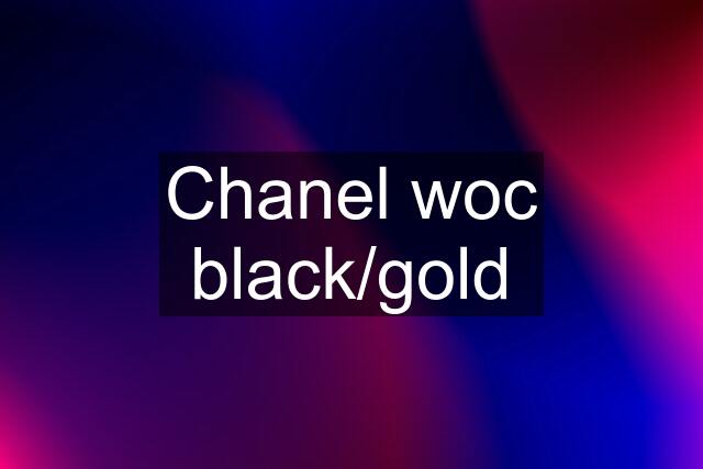 Chanel woc black/gold