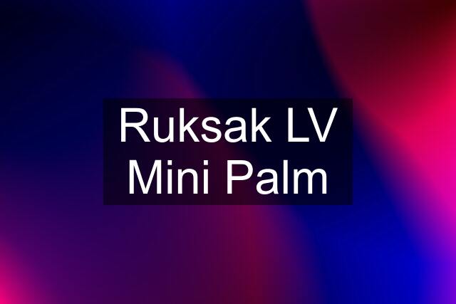 Ruksak LV Mini Palm