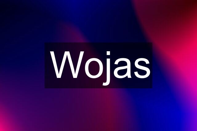 Wojas