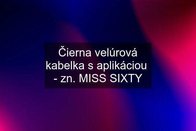 Čierna velúrová kabelka s aplikáciou  - zn. MISS SIXTY